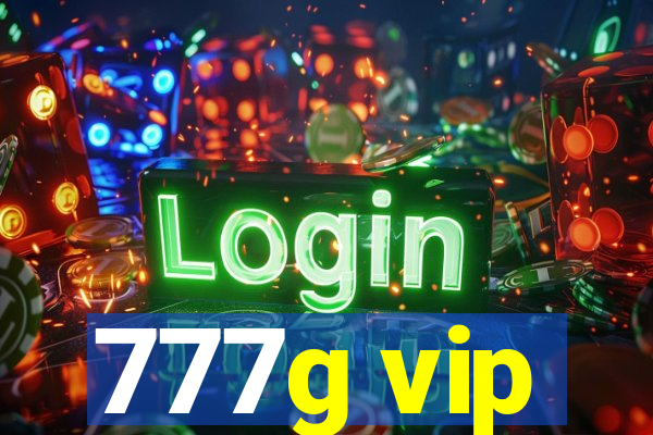 777g vip